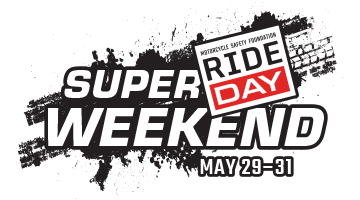 MSF Super RIDE Day Weekend